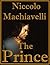 The PRINCE Annotated, Illustrated by Niccolò Machiavelli