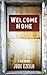 Welcome Home: A Memoir for the Age of Trump