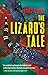 The Lizard's Tale
