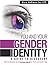 You and Your Gender Identity: A Guide to Discovery