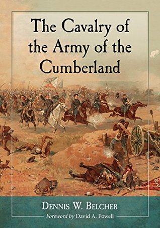 The Cavalry of the Army of the Cumberland (Kindle Edition)