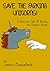 SAVE THE FARKING UNICORNS!: A Humorous Tale Of Fantasy and Science Fiction