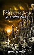 The Fourth Age: Shadow Wars