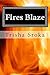 Fires Blaze (Where There's ...