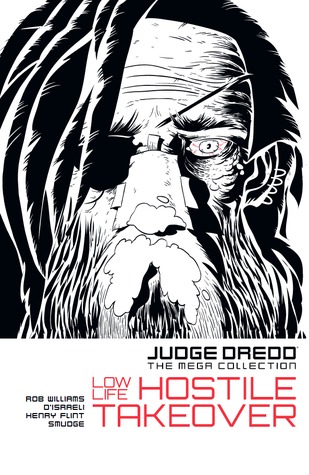 Low Life: Hostile Takeover (Judge Dredd The Mega Collection #20)