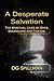 A Desperate Salvation by D.G. Spillman