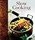 Slow Cooking (Everyday Cooking)