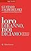 Loro diranno, noi diciamo by Gustavo Zagrebelsky