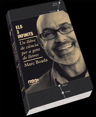 Els 3 infinits. Un llibre de ciències per gent de lletres (Paperback)