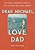 Dear Michael, Love Dad: Let...
