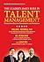 The Leader's Daily Role in Talent Management by William J. Rothwell