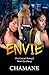 Envie: The Cost Of Betrayal...