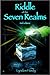 Riddle of the Seven Realms (Magics, #3)