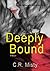 Deeply Bound