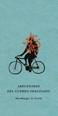 Abecedario del cuerpo imaginado (Hardcover)