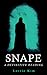 Snape: A Definitive Reading