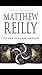 The Four Legendary Kingdoms by Matthew Reilly