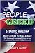 The People vs. Greed