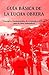 Guía básica de la lucha obrera: Conceptos fundamentales de economía y política para la clase trabajadora (Spanish Edition)