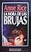 La Hora de las Brujas (Las Brujas Mayfair, #1)