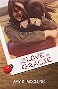 For the Love of Gracie