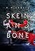 Skein and Bone