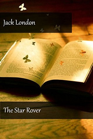 Jack London - The Star Rover