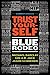Trust Yourself: Blue Rodeo