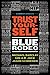 Trust Yourself by Michael Barclay