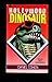 Hollywood Dinosaur