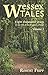 WESSEX TALES: Eight Thousand Years in the Life of an English Village - Volume 1 of 2