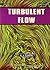 Turbulent Flow