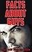 Facts About Guys: That You Need to Know
