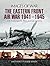 The Eastern Front Air War, 1941–1945 (Images of War)