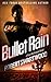 Bullet Rain (Holly Lin #2; Nova Bartkowski)