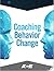 Coaching Behavior Change