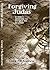 Forgiving Judas - A Man's Journey to Forgive His Brother by Craig McAndrew