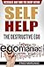 Self Help: The Destructive Ego: Recognize and Tame the Enemy Within