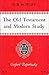 The Old Testament and Modern Study