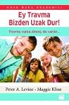 Ey Travma Bizden ...