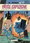 Pâtée explosive by Maurice Tillieux