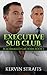 Executive Sub Club (Blackma...