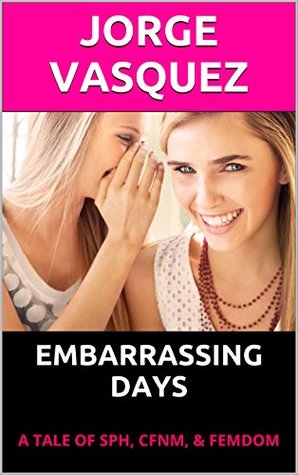 Embarrassing Days (Kindle Edition)