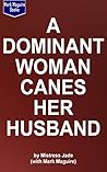 A Dominant Woman ...