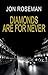 Diamonds are for Never