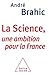 La science, une ambition pour la France