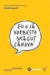 Eu o să vorbește ...