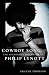 Cowboy Song: The Authorised Biography of Philip Lynott