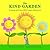 The Kind Garden: A little girl's fun-filled vegan adventure!
