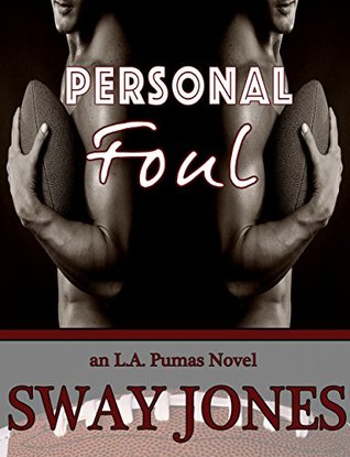 Personal Foul (L.A. Pumas #2)